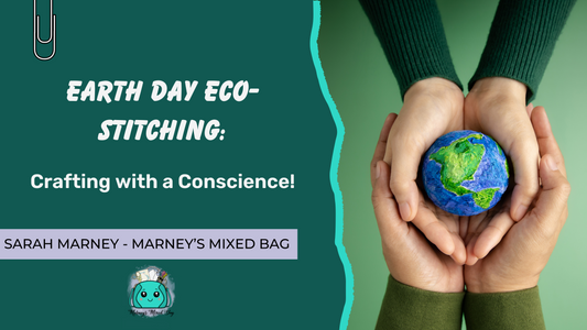 Earth Day Eco-Stitching: Crafting with a Conscience!