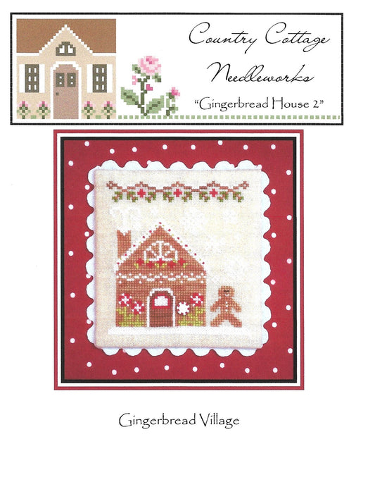 Country Cottage Needleworks - Gingerbread Village Part 4 - Gingerbread House 2