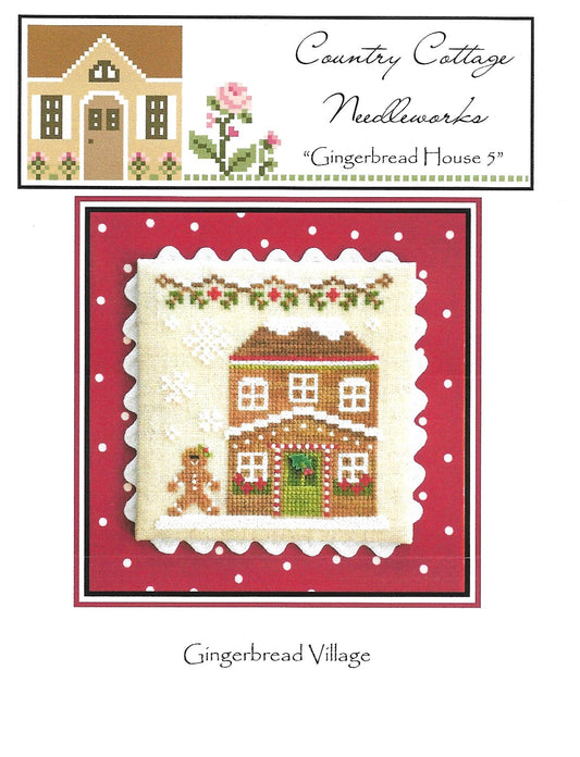 Country Cottage Needleworks - Gingerbread Village Part 8 - Gingerbread House 5