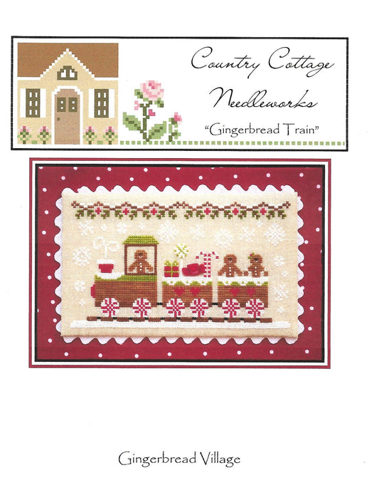 Country Cottage Needleworks - Gingerbread Village Part 1 - Gingerbread Train