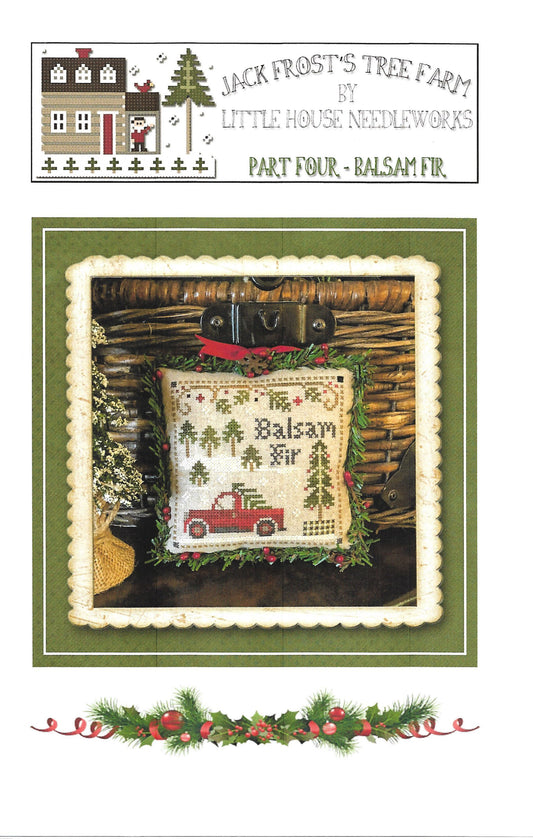 Little House Needleworks - Jack Frost's Tree Farm Part 4 - Balsam Fir