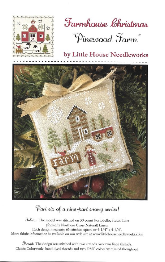 Little House Needleworks - Farmhouse Christmas Part 6 - Pinewood Farm